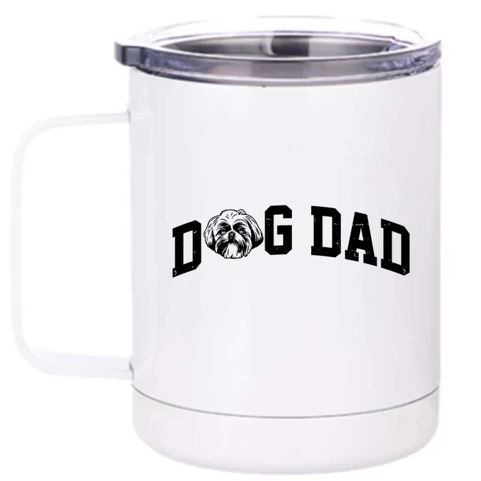 Dog Dad Shih Tzu Front & Back 12oz Stainless Steel Tumbler Cup