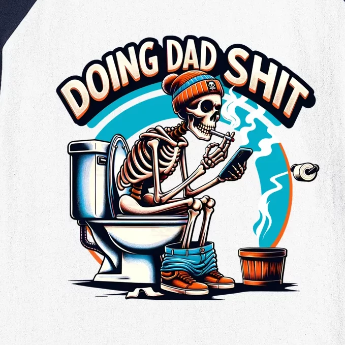 Doing Dad Shit Step Dad Skeleton Dad Joke Happy FatherS Day Cute Gift Baseball Sleeve Shirt