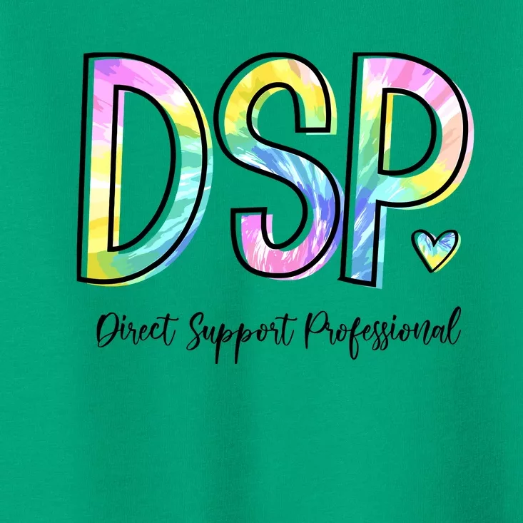 Dsp Direct Support Professional Appreciation Gifts Dsp Week Toddler T-Shirt