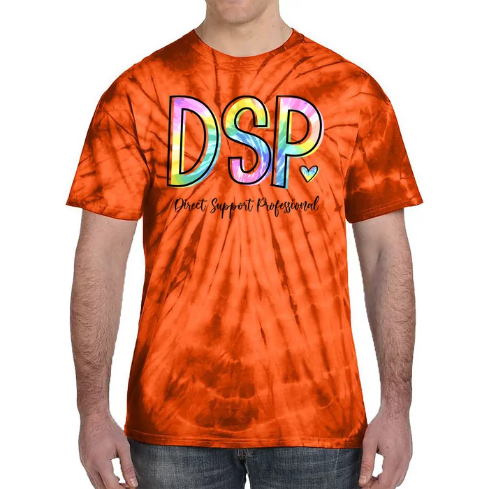 Dsp Direct Support Professional Appreciation Gifts Dsp Week Tie-Dye T-Shirt