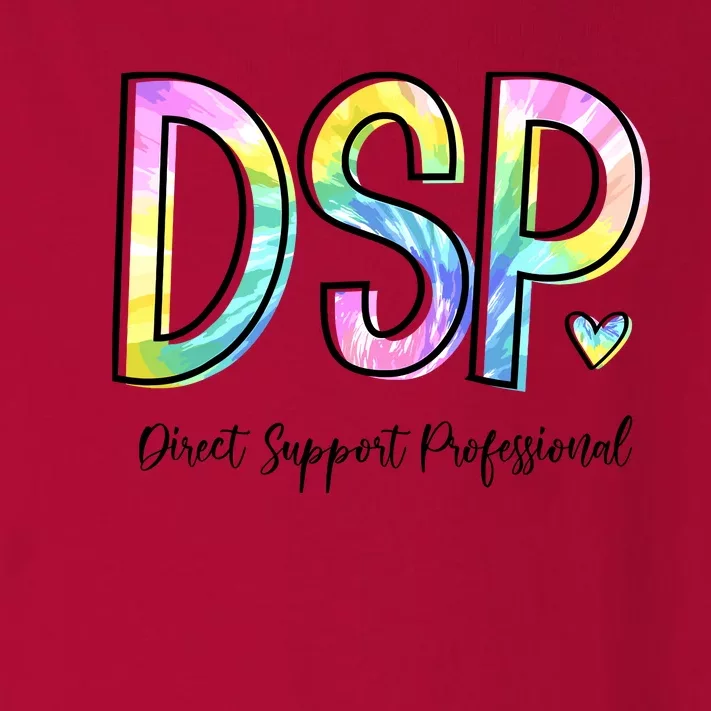 Dsp Direct Support Professional Appreciation Gifts Dsp Week Toddler Long Sleeve Shirt