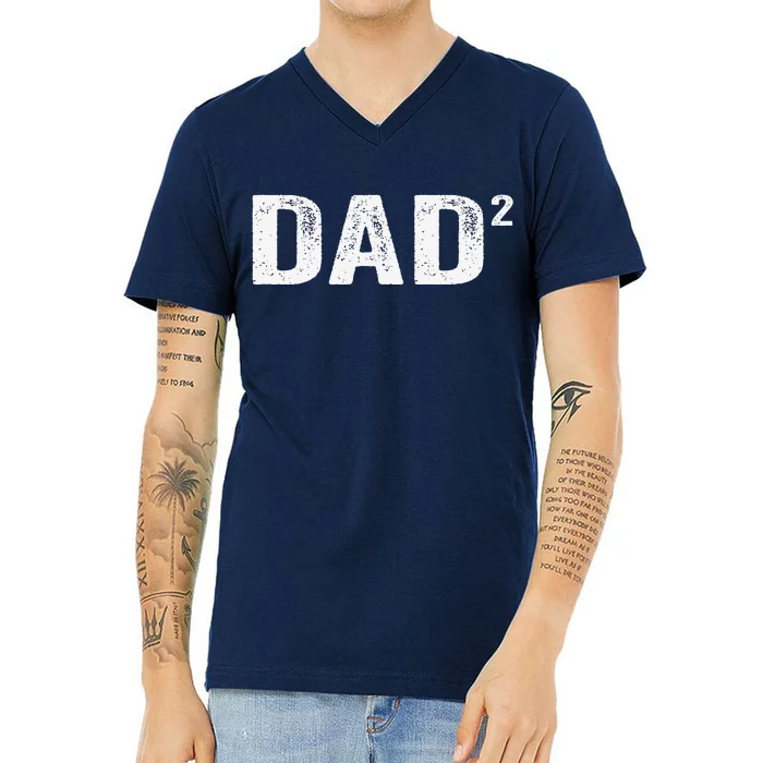 Dad2 Dad Squared Father Of Two Twins Fathers Day Idea V-Neck T-Shirt