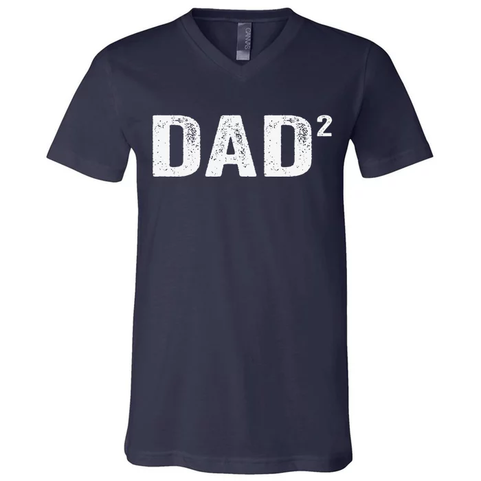 Dad2 Dad Squared Father Of Two Twins Fathers Day Idea V-Neck T-Shirt