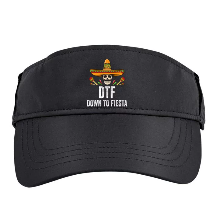 Dtf Down To Fiesta Funny Mexican Skull Cinco De Mayo Adult Drive Performance Visor