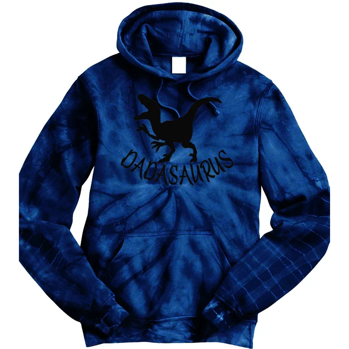 Dadasaurus Dinosaur TRex Father Day For Dad Present Tie Dye Hoodie