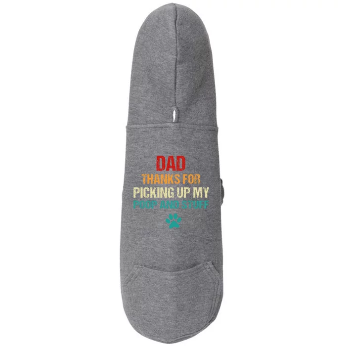 Dog Dad Thanks For Picking Up My Poop Doggie 3-End Fleece Hoodie