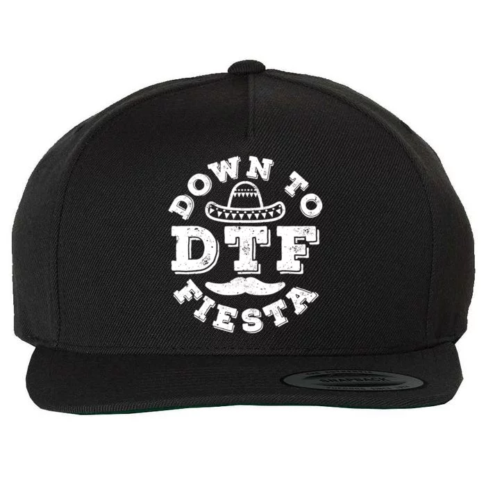 DTF Down To Fiesta Cinco De Mayo Party Gifts Wool Snapback Cap