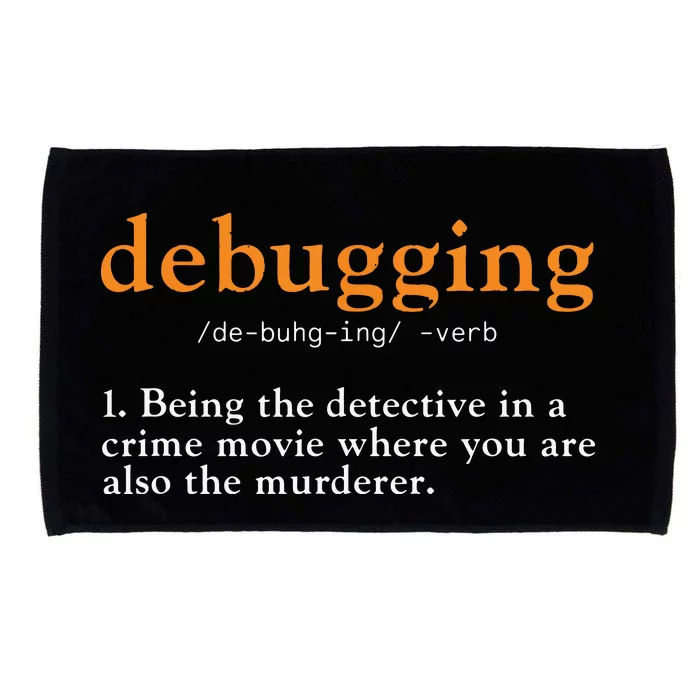 Debugging Definition Tee Code Coding Computer Programmer Microfiber Hand Towel