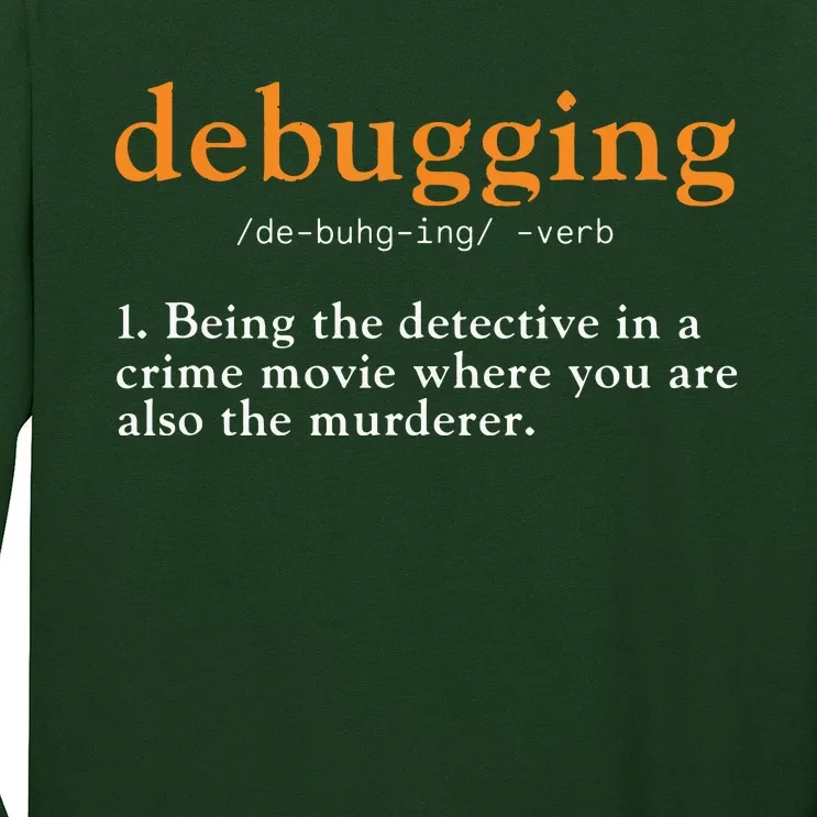 Debugging Definition Tee Code Coding Computer Programmer Long Sleeve Shirt