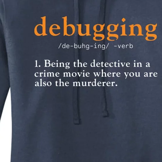 Debugging Definition Tee Code Coding Computer Programmer Women's Pullover Hoodie