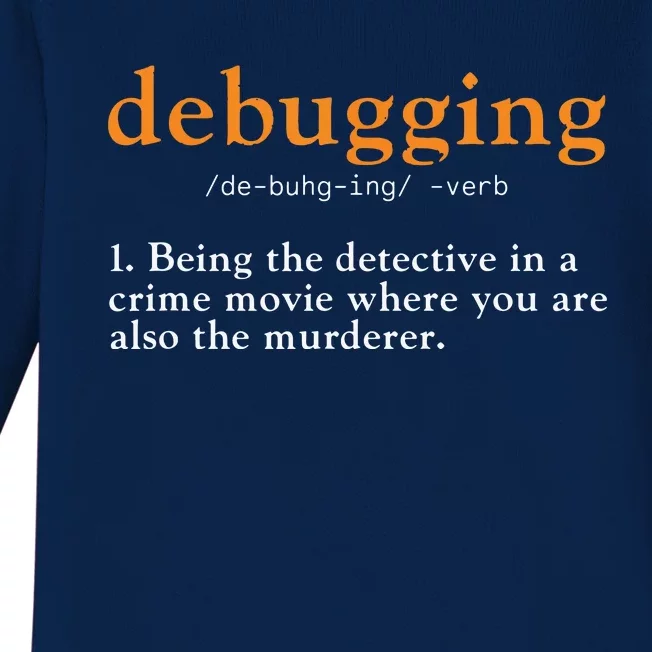 Debugging Definition Tee Code Coding Computer Programmer Baby Long Sleeve Bodysuit