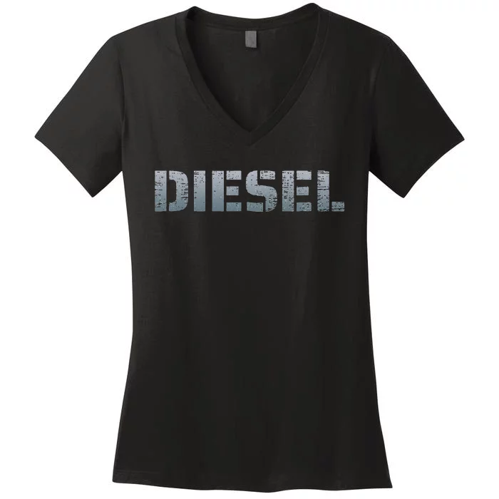 DIESEL Diesel Truck Owner Diesel Mechanic Diesel Lover Women's V-Neck T-Shirt