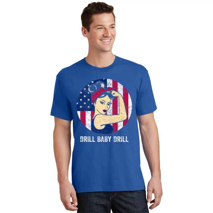 Drill Drill Trump 2024 Merch Drill Drill Cute Gift T-Shirt