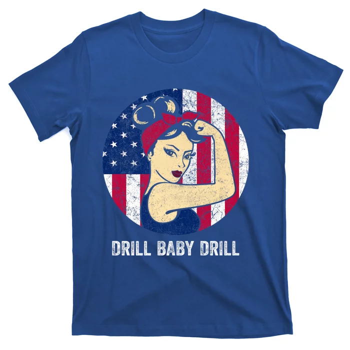 Drill Drill Trump 2024 Merch Drill Drill Cute Gift T-Shirt