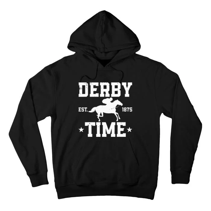 Distressed Derby Time Est 1875 Horse Racing Tall Hoodie