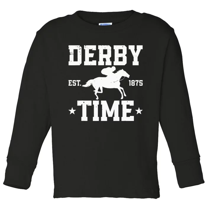 Distressed Derby Time Est 1875 Horse Racing Toddler Long Sleeve Shirt