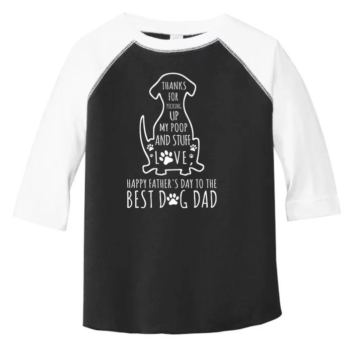 Dog Dad Thanks For Picking Up Toddler Fine Jersey T-Shirt