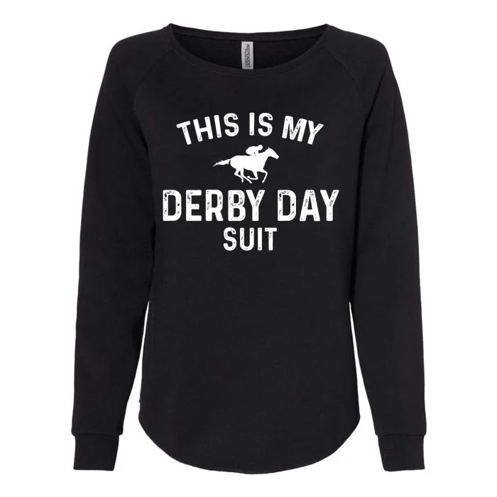 Derby Day This Is My Derby Day Suit Womens California Wash Sweatshirt