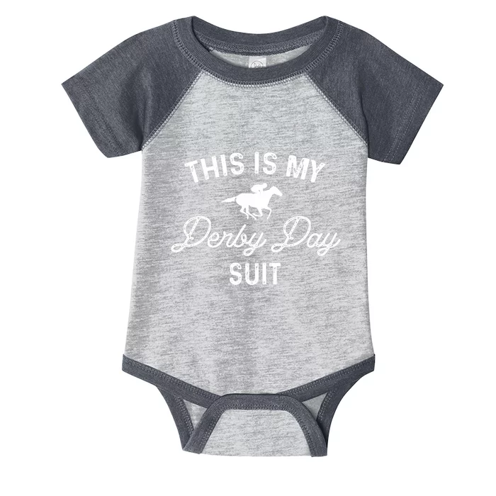 Derby Day This Is My Derby Day Suit Infant Baby Jersey Bodysuit