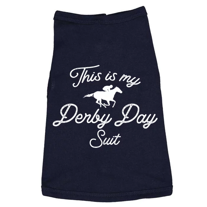 Derby Day This Is My Derby Day Suit Doggie Tank