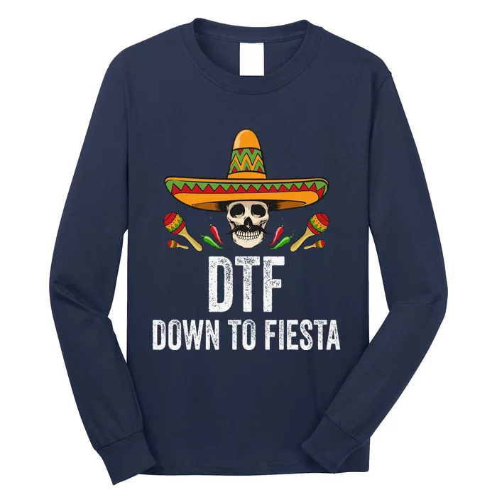 Dtf Down To Fiesta Funny Mexican Skull Cinco De Mayo Long Sleeve Shirt