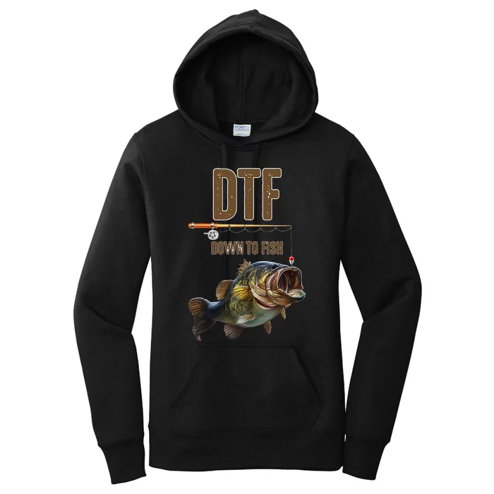 DTF Down To Fishing Adult Humor Funny Fisherman Fishing Rod Women's Pullover Hoodie