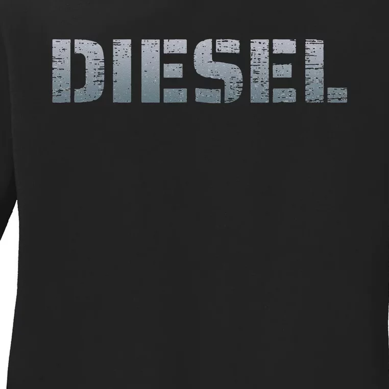 DIESEL Diesel Truck Owner Diesel Mechanic Diesel Lover Ladies Long Sleeve Shirt