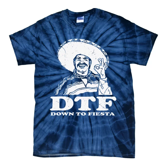 DTF Down To Fiesta Cinco De Mayo 2018 Party Tie-Dye T-Shirt