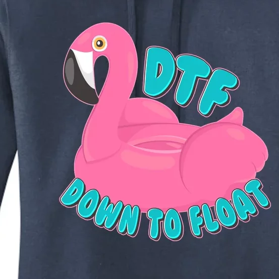 Dtf Down To Float Vacation Time Flamingo Floatie Women's Pullover Hoodie