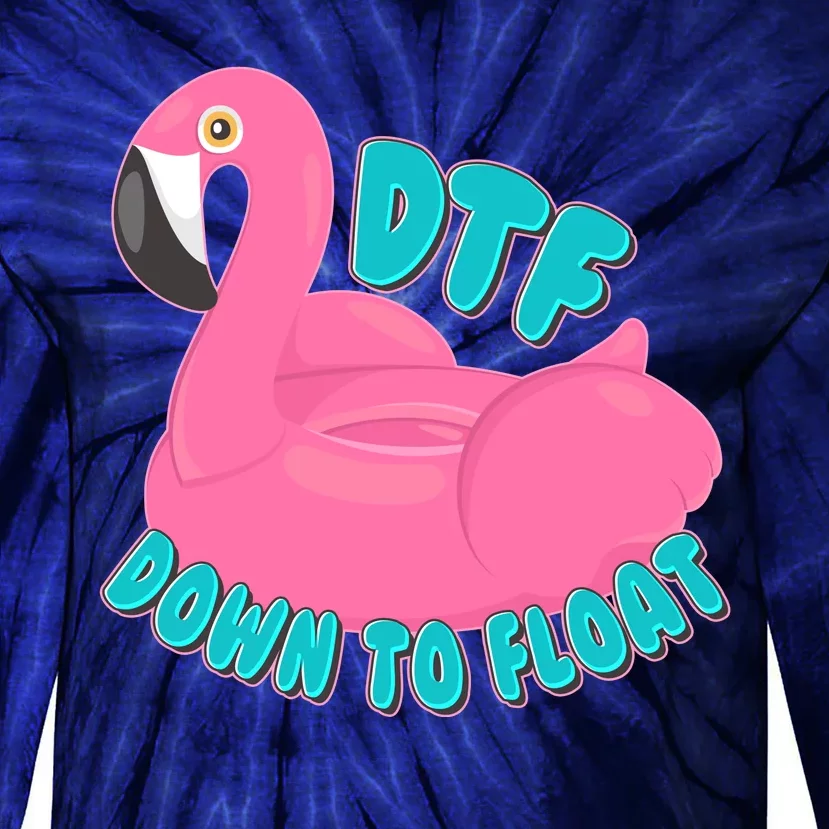 Dtf Down To Float Vacation Time Flamingo Floatie Tie-Dye Long Sleeve Shirt