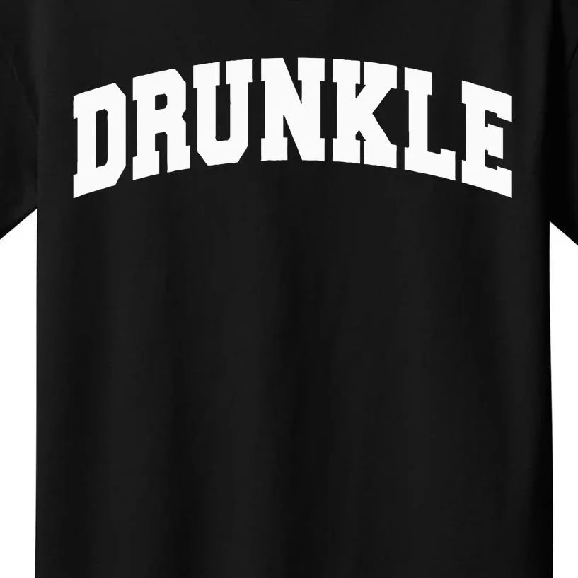 Drunkle Drunk Uncle  Gift Funny Father's Day Kids T-Shirt