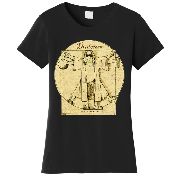 Dudeism Women's T-Shirt