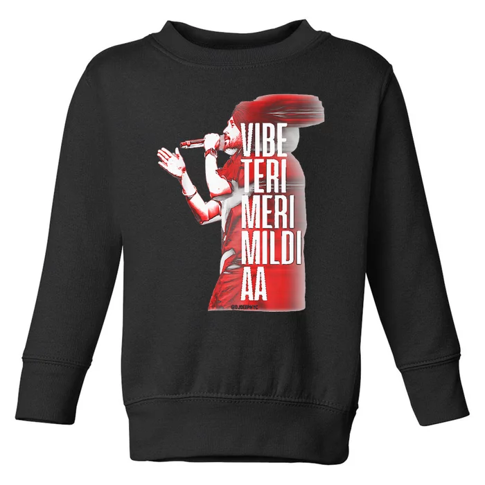 Diljit Dosanjh Vibe Teri Meri Mildi Aa Desi Toddler Sweatshirt