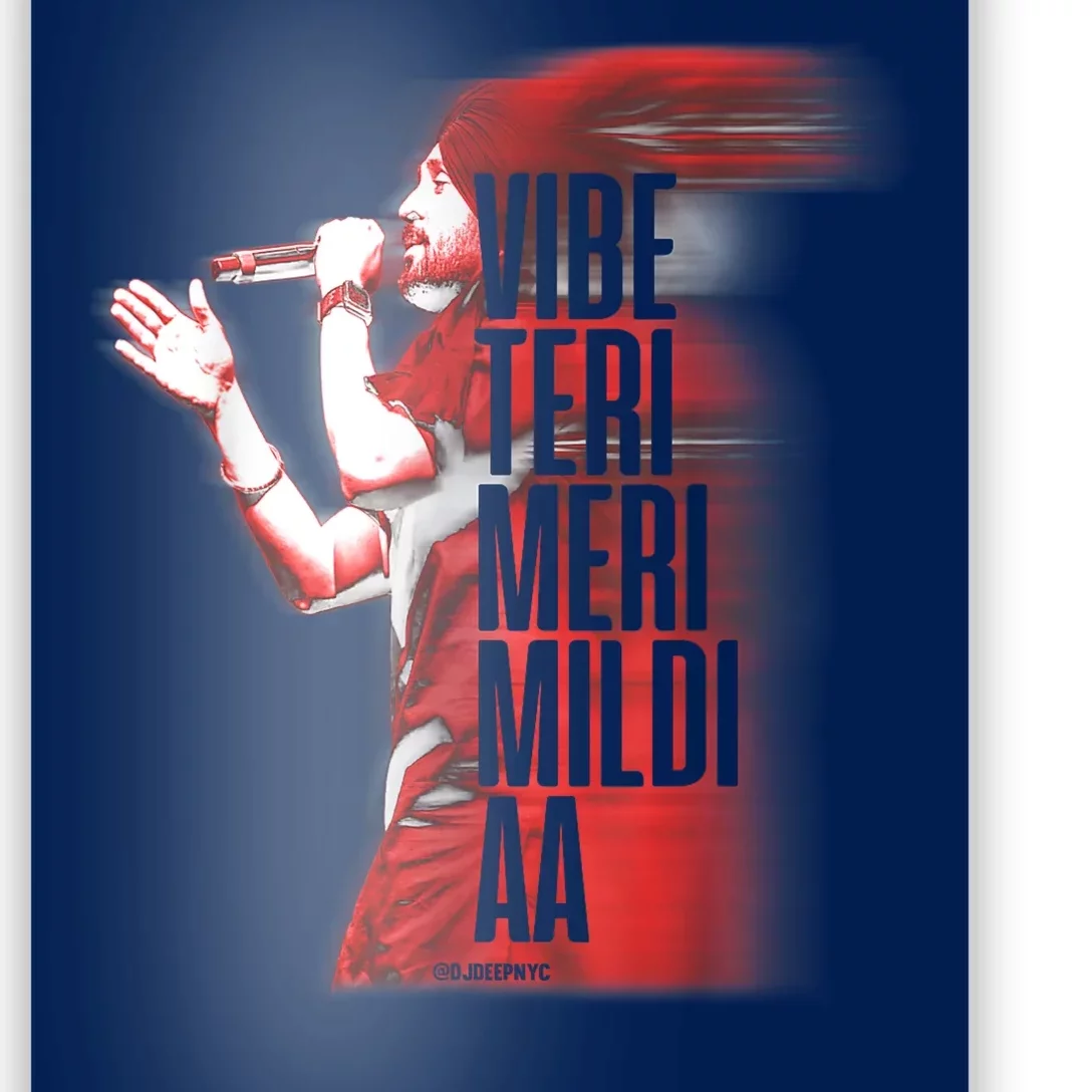 Diljit Dosanjh | Vibe Teri Meri Mildi Aa | Desi Apparel Poster