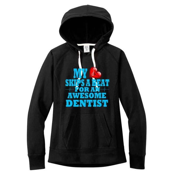 Dentist Doctor Valentines Dental Practice Job Loved One Pun Cute Gift Women's Fleece Hoodie