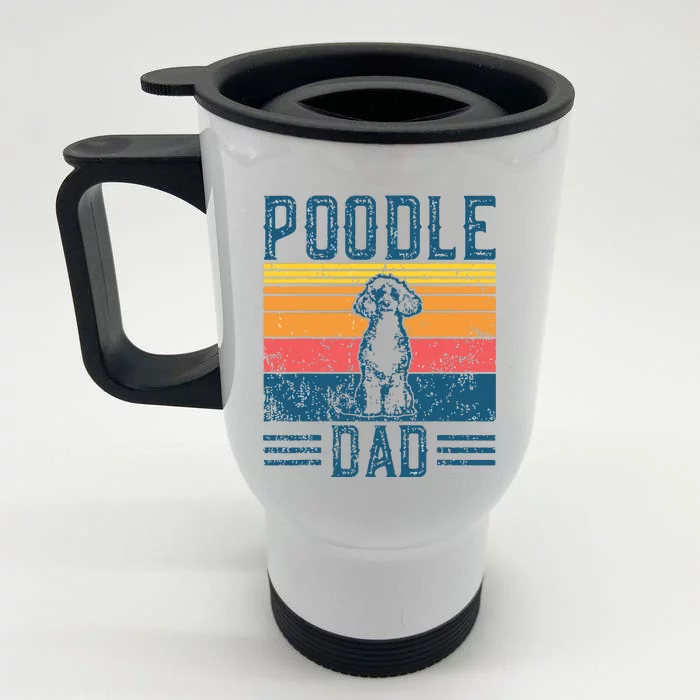 Dog Dad Vintage Poodle Dad Front & Back Stainless Steel Travel Mug