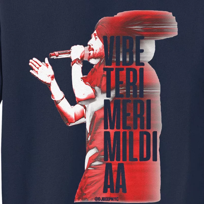 Diljit Dosanjh Vibe Teri Meri Mildi Aa Desi Tall Sweatshirt