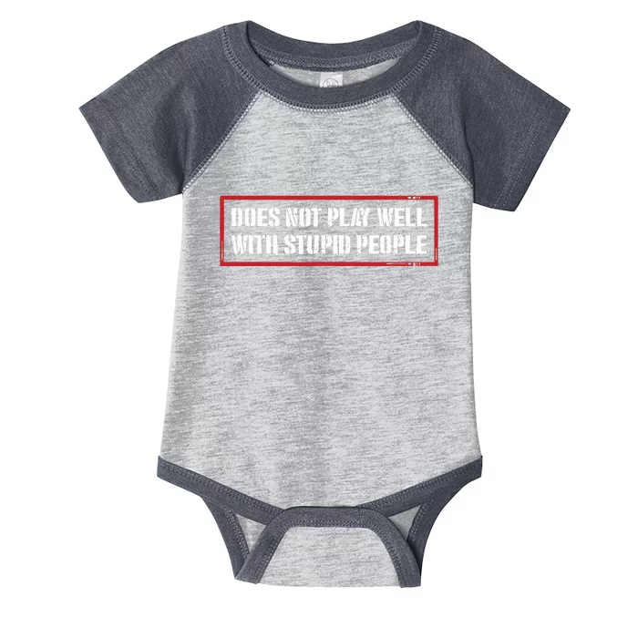 David Draiman Wearing Does Not Play Well With Stupid People Infant Baby Jersey Bodysuit