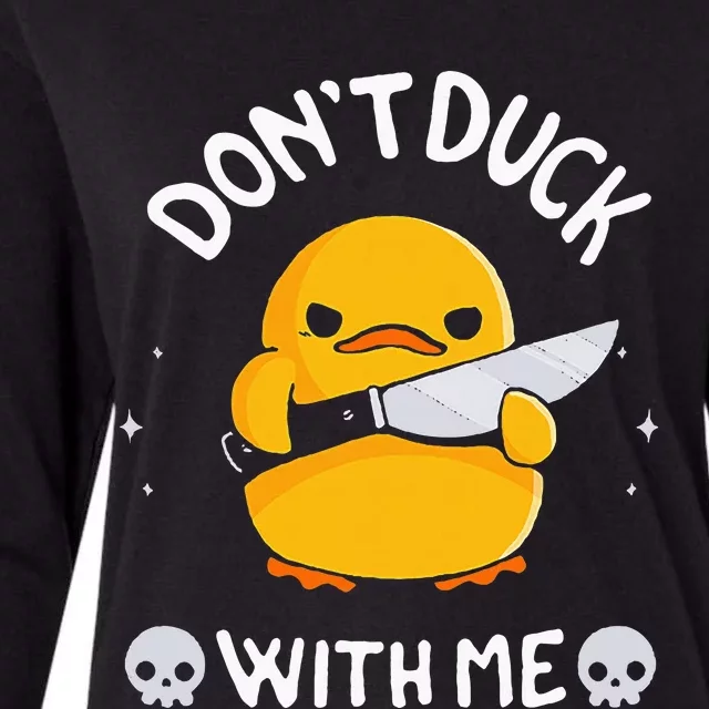 DonT Duck With Me Funny Duck Kinife Womens Cotton Relaxed Long Sleeve T-Shirt