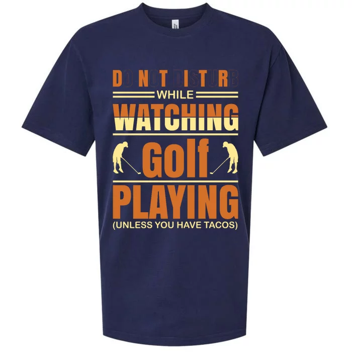 Donot Disturb While Watching Golf Playing Sueded Cloud Jersey T-Shirt