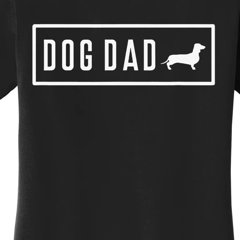 Dachshund Doxie Weiner Sausage Dog Dad Puppy Pet Funny Women's T-Shirt