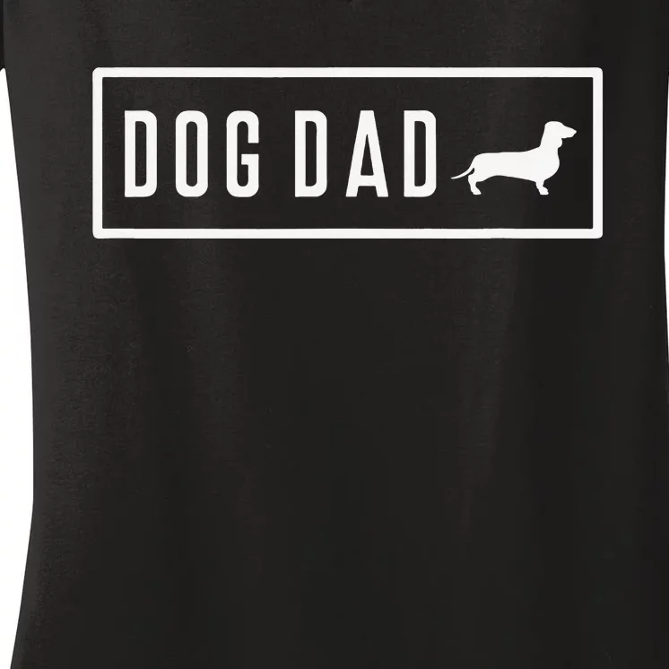 Dachshund Doxie Weiner Sausage Dog Dad Puppy Pet Funny Women's V-Neck T-Shirt