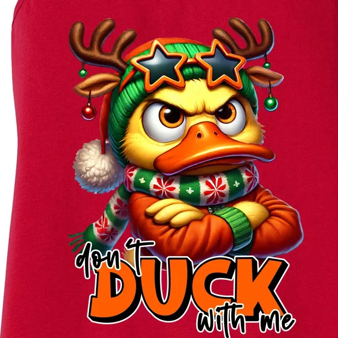 Dont Duck With Me Funny Sarcastic Grumpy Duck Christmas Women's Racerback Tank