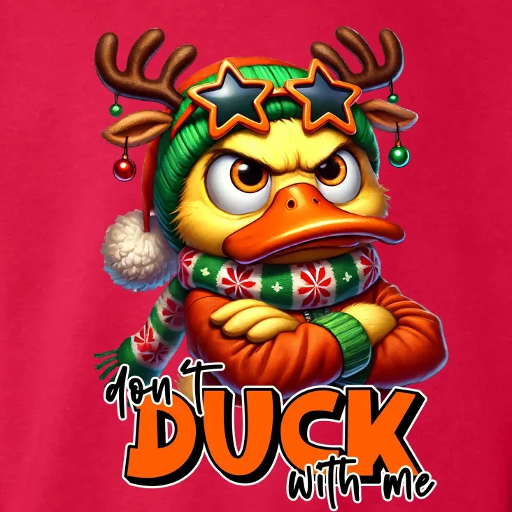 Dont Duck With Me Funny Sarcastic Grumpy Duck Christmas Toddler Hoodie