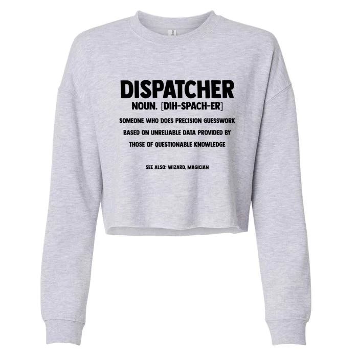 Dispatcher Definition Wizard Magician Dispatch Gift Cropped Pullover Crew