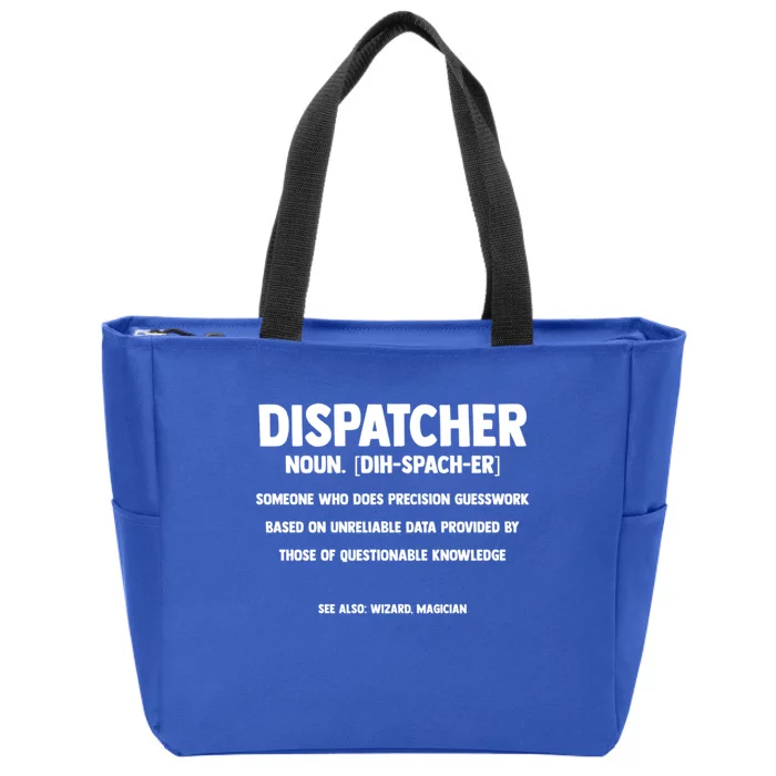 Dispatcher Definition Wizard Magician Dispatch Funny Gift Zip Tote Bag