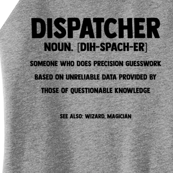 Dispatcher Definition Wizard Magician Dispatch Funny Gift Women’s Perfect Tri Rocker Tank