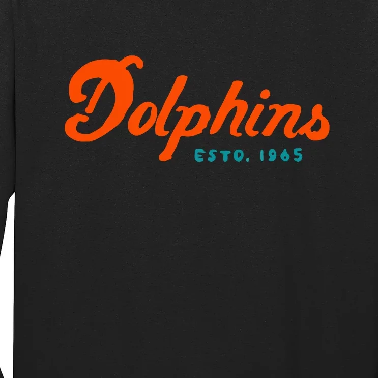 Dolphins Est 1965 Gift For Miami Sport Fan Long Sleeve Shirt