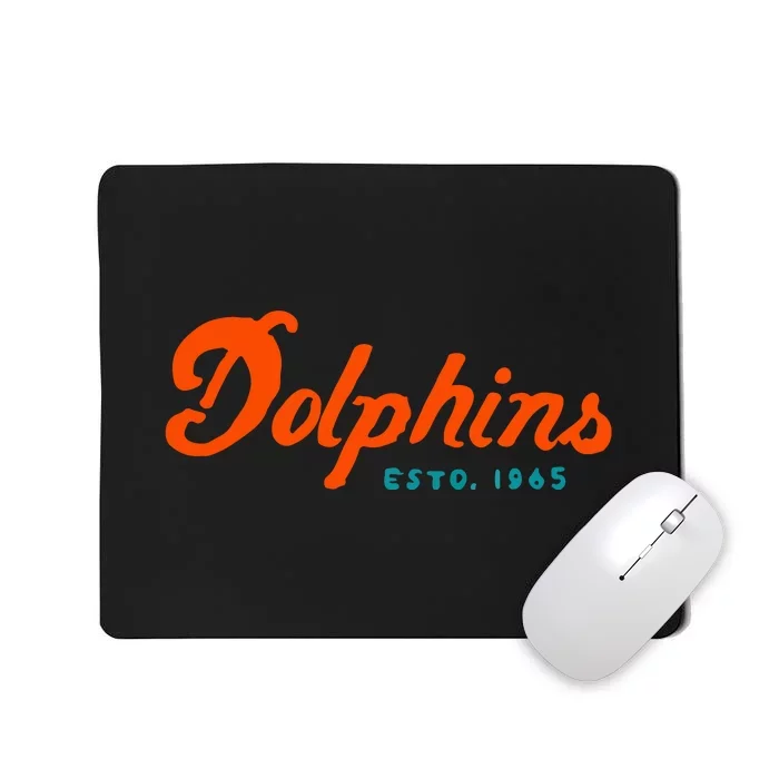 Dolphins Est 1965 Gift For Miami Sport Fan Mousepad