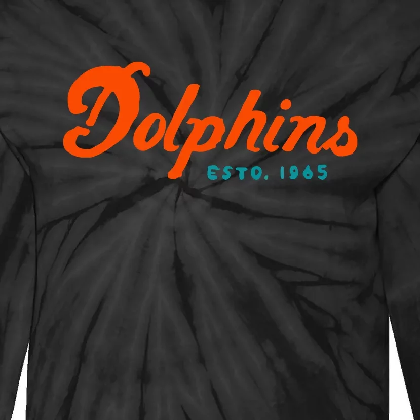 Dolphins Est 1965 Gift For Miami Sport Fan Tie-Dye Long Sleeve Shirt